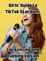 Girls' Guide to TikTok Stardom: Lip-syncing and Dubbing Edition