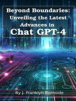 Beyond Boundaries: Unveiling the Latest Advances in Chat GPT-4: ChatGPT Essentials, #1