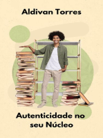 Autenticidade no seu Núcleo