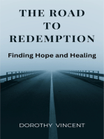 The Road to Redemption: Finding Hope and Healing