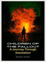 Children of the Fallout: A Journey Through Desolation