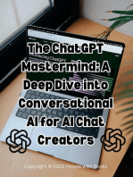 The ChatGPT Mastermind: A Deep Dive into Conversational AI for AI Chat Creators