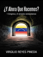 ¿Y AHORA QUÉ HACEMOS?: 1 Enigma y 4 errores venezolanos