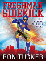 Freshman Sidekick: High School Sidekick, #1