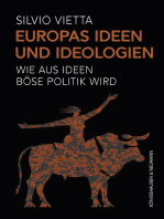 Europas Ideen und Ideologien: Wie aus Ideen böse Politik wird