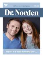 Wenn wir zusammenhalten …: Dr. Norden 80 – Arztroman