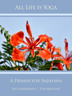 All Life Is Yoga: A Primer for Sadhana