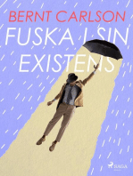 Fuska i sin existens