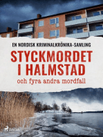 Styckmordet i Halmstad och fyra andra mordfall