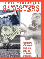 Gangsters: 50 Years of Madness, Drugs, and Death on the Streets of America