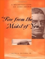 "Fire From the Midst of You": A Religious Life of John Brown