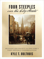 Four Steeples over the City Streets: Religion and Society in New York's Early Republic Congregations