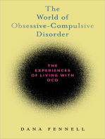 The World of Obsessive-Compulsive Disorder: The Experiences of Living with OCD