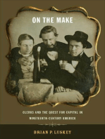 On the Make: Clerks and the Quest for Capital in Nineteenth-Century America