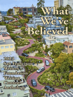 What We've Believed: San Francisco Writers Conference Writing Contest Anthologies, #2023