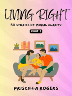 Living Right - 50 Stories Of Moral Clarity - Book 1