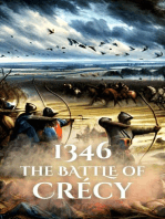 1346: The Battle of Crécy: Epic Battles of History