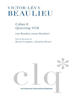 Les CAHIERS VICTOR-LEVY BEAULIEU, CAHIER - QUEERING VLB : LIRE BEAULIEU CONTRE BEAULIEU: Queering VLB : Lire Beaulieu contre Beaulieu