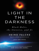 Light in the Darkness: Black Holes, the Universe, and Us