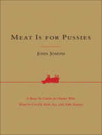 Meat Is for Pussies