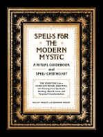 Spells for the Modern Mystic: A Ritual Guidebook and Spell-Casting Kit