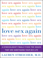 Love Sex Again: A Gynecologist Finally Fixes the Issues That Are Sabotaging Your Sex Life