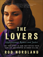 The Lovers: Afghanistan's Romeo and Juliet, the True Story of How They Defied Their Families and Escaped an Honor Killing