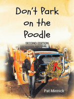 Don't Park On The Poodle: Second Edition