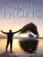 Journey to the Pacific, One Man's Quest