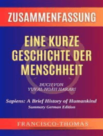 Zusammenfassung von Eine Kurze Geschichte der Menschheit Buch Von Yuval Noah Harari: Sapiens: A Brief History of Humankind in German