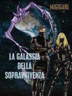 La Galassia della sopravvivenza