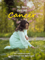 My Best Friend Cancer: An Autobiography