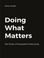 Doing What Matters: The Power of Purposeful Productivity