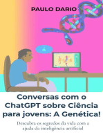 Conversas com o ChatGPT sobre Ciência para jovens: A Genética!: Descubra os segredos da vida com a ajuda da inteligência artificial