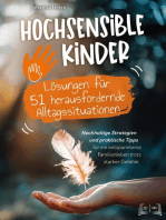 Hochsensible Kinder - Lösungen für 51 herausfordernde Alltagssituationen: Nachhaltige Strategien und praktische Tipps für ein entspanntes Familienleben trotz starker Gefühle