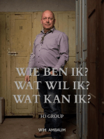 Wie ben ik? Wat wil ik? Wat kan ik?