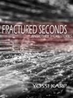 Fractured Seconds and Other Short Stories