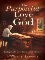 The Purposeful Love of God: Seeing God's Love from His Perspective