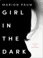 Girl in the Dark: A Novel of Suspense