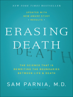 Erasing Death: The Science That Is Rewriting the Boundaries Between Life & Death