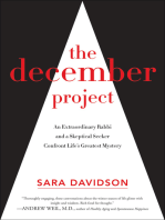 The December Project: An Extraordinary Rabbi and a Skeptical Seeker Confront Life's Greatest Mystery