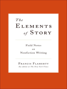The Elements of Story by Francis Flaherty (Ebook) - Read free for 30 days