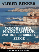 Commissaire Marquanteur und der ermordete Zeuge