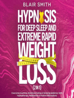 Hypnosis For Deep Sleep and Extreme Rapid Weight Loss (2 in 1): Overcome Insomnia, Emotional Eating & Smoking Addiction With Hypnotherapy, Meditations & Positive Affirmations