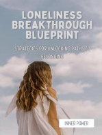 Loneliness Breakthrough Blueprint: Strategies for Unlocking Paths to Belonging