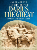 The History of Darius the Great: Makers of History Series