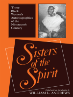Sisters of the Spirit: Three Black Women's Autobiographies of the Nineteenth Century