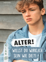 Alter! Willst du wirklich sein wie die?!