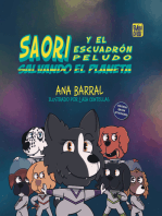 Saori y el Escuadrón Peludo salvando el planeta