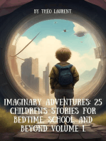 Imaginary Adventures: Journey into a World of Creativity, Friendship, and Learning with Colorful Illustrated Tales